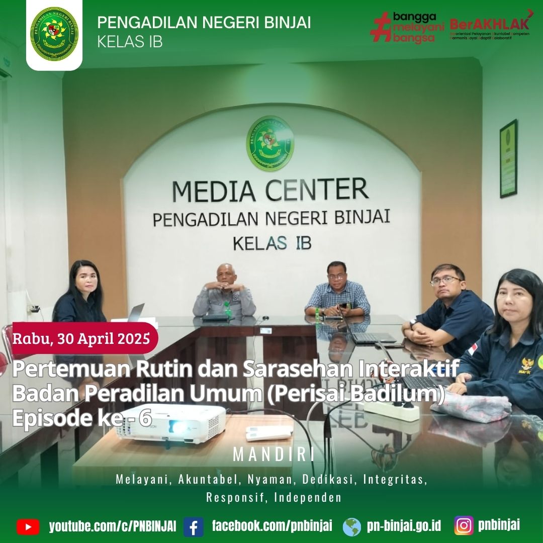 Pengadilan Negeri Binjai Mengikuti Pertemuan Rutin dan Sarasehan Interaktif Perisai Badilum Episode ke-6 Tahun 2025