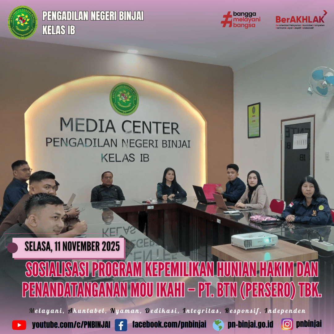 Sosialisasi Program Kepemilikan Hunian Hakim dan Penandatanganan MOU IKAHI – PT. BTN (Persero)