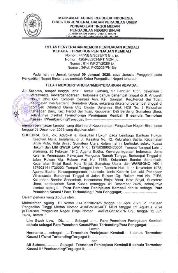 RELAS PENYERAHAN MEMORI PENINJAUAN KEMBALI KEPADA TERMOHON PENINJAUAN KEMBALI Nomor: 44/Pdt.G/2023/PN Bnj, jo. Nomor: 420/Pdt/2024/PT MDN, jo. Nomor: 814 K/PDT/2025/ jo. Nomor: 3/Pdt. PK/2025/PN Bnj