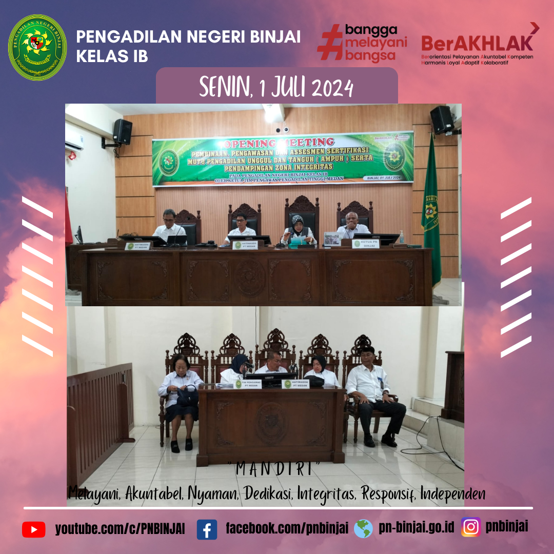 Pembinaan, Pengawasan Assesmen Sertifikasi Mutu Pengadilan Unggul dan Tangguh (AMPUH) Serta Pendampingan Zona Integritas Oleh Pengadilan Tinggi Medan Pada Pengadilan Negeri Binjai